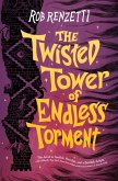 The Twisted Tower of Endless Torment #2 (eBook, ePUB)