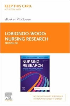 Nursing Research Elsevier eBook on Vitalsource (Retail Access Card): Methods and Critical Appraisal for Evidence-Based Practice - Lobiondo-Wood, Geri; Haber, Judith