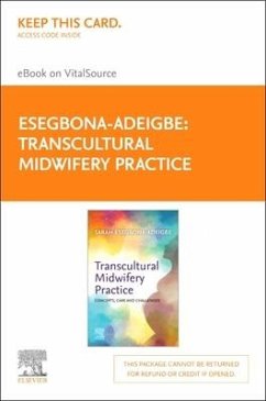 Transcultural Midwifery Practice -Elsevier E-Book on Vitalsource (Retail Access Card): Concepts, Care and Challenges - Esegbona-Adeigbe, Sarah