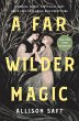A Far Wilder Magic - Bild 1