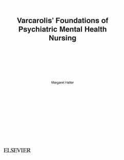 Varcarolis' Foundations of Psychiatric Mental Health Nursing - Halter, Margaret