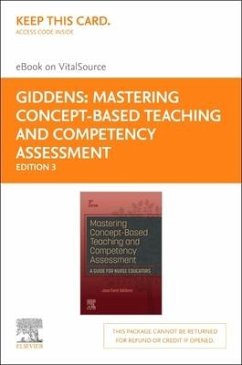 Mastering Concept-Based Teaching and Competency Assessment - Elsevier eBook on Vitalsource (Retail Access Card) - Giddens, Jean Foret