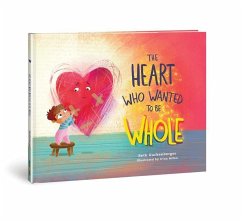 Heart Who Wanted to Be Whole - Guckenberger, Beth