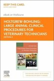 Large Animal Clinical Procedures for Veterinary Technicians - Elsevier E-Book on Vitalsource (Retail Access Card): Husbandry, Clinical Procedures, Sur