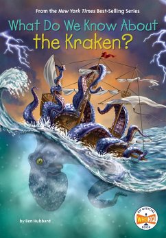 What Do We Know about the Kraken? - Hubbard, Ben; Who Hq