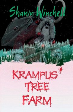 Krampus' Tree Farm - Winchell, Shawn