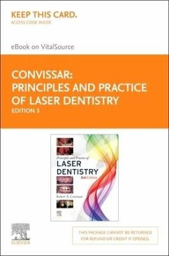 Principles and Practice of Laser Dentistry - Elsevier eBook on Vitalsource (Retail Access Card) - Convissar, Robert A.