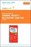 Mosby's Respiratory Care PDQ - Elsevier eBook on Vitalsource (Retail Access Card)