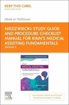 Study Guide for Kinn's Medical Assisting Fundamentals Elsevier eBook on Vitalsource (Retail Access Card): Administrative and Clinical Competencies wit - Niedzwiecki, Brigitte