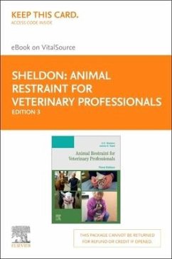 Animal Restraint for Veterinary Professionals - Elsevier eBook on Vitalsource (Retail Access Card) - Sheldon, C. C.; Topel, James