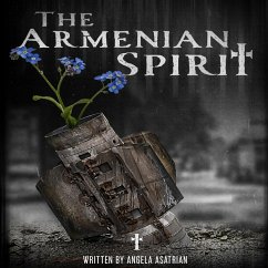 The Armenian Spirit - Asatrian, Angela