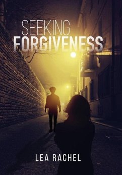 Seeking Forgiveness - Rachel, Lea