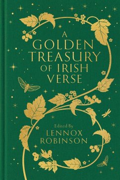 A Golden Treasury of Irish Verse - Robinson, Lennox