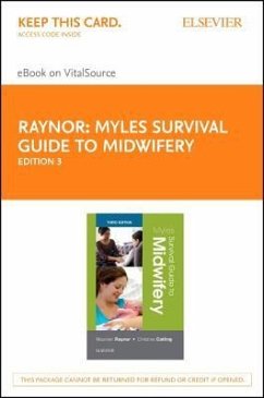 Myles Survival Guide to Midwifery - Elsevier eBook on Vitalsource (Retail Access Card) - Raynor, Maureen D.; Catling, Christine