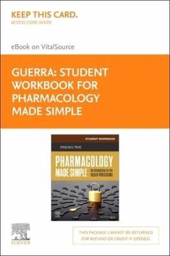 Student Workbook for Pharmacology Made Simple Elsevier E-Book on Vitalsource (Retail Access Card) - Guerra, Anthony
