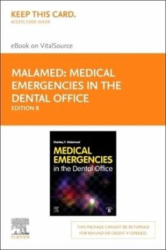 Medical Emergencies in the Dental Office Elsevier eBook on Vitalsource (Retail Access Card) - Malamed, Stanley F.