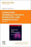 Workbook for Rau's Respiratory Care Pharmacology - Elsevier eBook on Vitalsource (Retail Access Card)