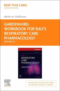 Workbook for Rau's Respiratory Care Pharmacology - Elsevier eBook on Vitalsource (Retail Access Card) - Gardenhire, Douglas S.; Hinski, Sandra T.