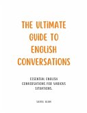 The Ultimate Guide to English Conversations