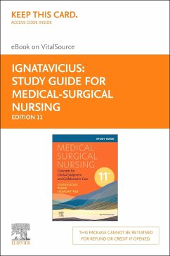 Study Guide for Medical-Surgical Nursing - Elsevier eBook on Vitalsource (Retail Access Card): Concepts for Clinical Judgment and Collaborative Care - Ignatavicius, Donna D.; Rebar, Cherie R.
