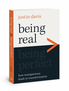 Being Real > Being Perfect - Davis, Justin