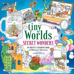 Tiny Worlds: Secret Wonders - Silva, Clara Gosalvez