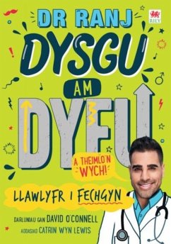 Cover Dr Ranj: Dysgu am Dyfu a Theimlo'n Wych - Llawlyfr i Fechgyn