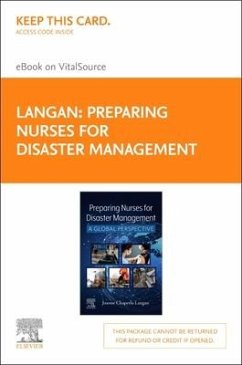 Preparing Nurses for Disaster Management - Elsevier eBook on Vitalsource (Retail Access Card): A Global Perspective - Langan, Joanne