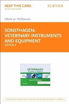 Veterinary Instruments and Equipment - Elsevier E-Book on Vitalsource (Retail Access Card): A Pocket Guide - Sonsthagen, Teresa F.