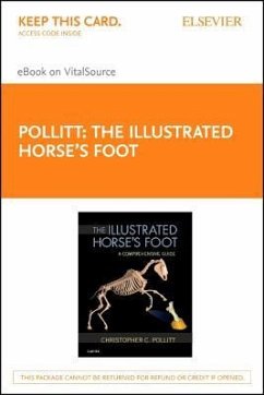 Illustrated Horse's Foot - Elsevier eBook on Vitalsource (Retail Access Card): A Comprehensive Guide - Pollitt, Christopher C.