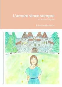 L'amore vince sempre - Molaschi, Emanuela