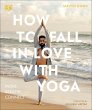 How to Fall in Love with Yoga - Bild 1