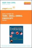 Small Animal Endoscopy - Elsevier eBook on Vitalsource (Retail Access Card)