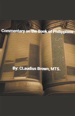 Commentary on the Book of Philippians - Brown, Claudius