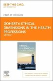 Ethical Dimensions in the Health Professions - Elsevier eBook on Vitalsource (Retail Access Card)