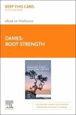 Root Strength Elsevier eBook on Vitalsource ( Retail Access Card): A Health and Care Professionals Guide to Minimizing Stress and Maximizing Thriving