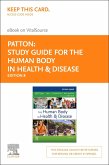 Study Guide for the Human Body in Health & Disease - Elsevier eBook on Vitalsource (Retail Access Card)
