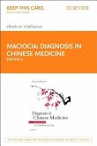 Diagnosis in Chinese Medicine - Elsevier eBook on Vitalsource (Retail Access Card): A Comprehensive Guide
