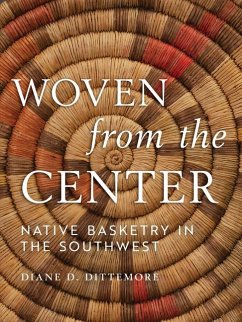 Woven from the Center - Dittemore, Diane