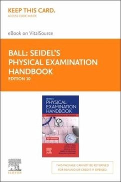 Seidel's Physical Examination Handbook - Elsevier eBook on Vitalsource (Retail Access Card): An Interprofessional Approach - Ball, Jane W.; Dains, Joyce E.; Flynn, John A.