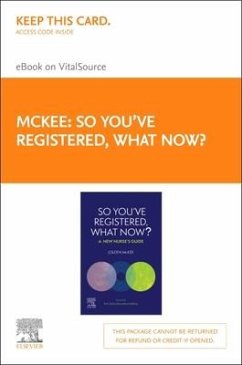 So You've Registered, What Now? - Elsevier E-Book on Vitalsource (Retail Access Card): A New Nurse's Guide. - McKee, Joleen