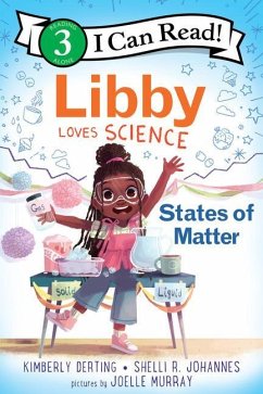 Libby Loves Science: States of Matter - Derting, Kimberly; Johannes, Shelli R