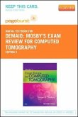Mosby's Exam Review for Computed Tomography - Elsevier eBook on Vitalsource (Retail Access Card)