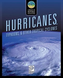 Hurricanes, Typhoons, & Other Tropical Cyclones - World Book