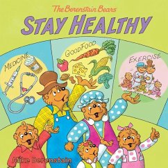 The Berenstain Bears Stay Healthy - Berenstain, Mike