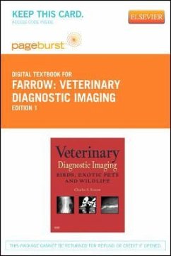 Veterinary Diagnostic Imaging - Elsevier eBook on Vitalsource (Retail Access Card): Birds, Exotic Pets and Wildlife - Farrow, Charles S.