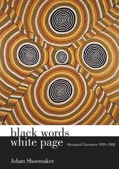 Black Words White Page: Aboriginal Literature 1929-1988 - Shoemaker, Adam