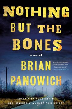 Nothing But the Bones - Panowich, Brian