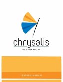 Chrysalis: Leaders' Manual: T