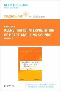 Rapid Interpretation of Heart and Lung Sounds - Elsevier eBook on Vitalsource (Retail Access Card): A Guide to Cardiac and Respiratory Auscultation in - Keene, Bruce W.; Smith, Francis W. K.; Tilley, Larry P.